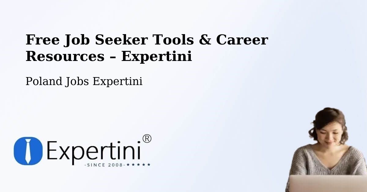Free Job Seeker Tools & Career Resources – Łask - Łask, Poland Jobs Expertini
