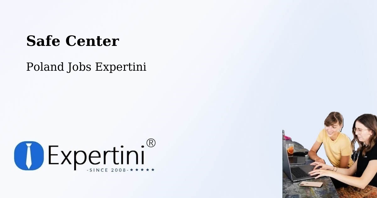 Safety Center – Łask - Poland Jobs Expertini